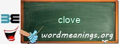 WordMeaning blackboard for clove